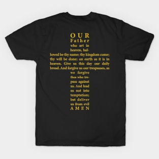 The lord's prayer our father - matthew 69 T-Shirt